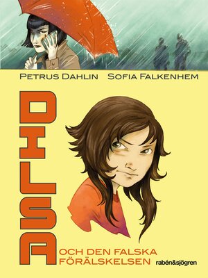 cover image of Dilsa och den falska förälskelsen
